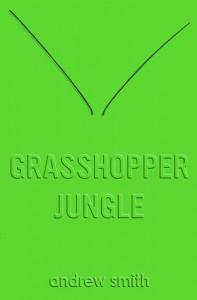 Grasshopper Jungle