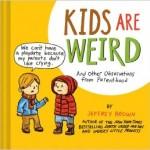 KidsAreWeird