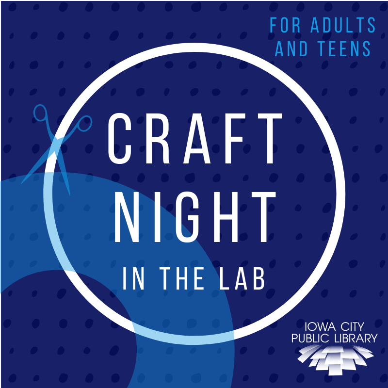 Craft Night in the Lab