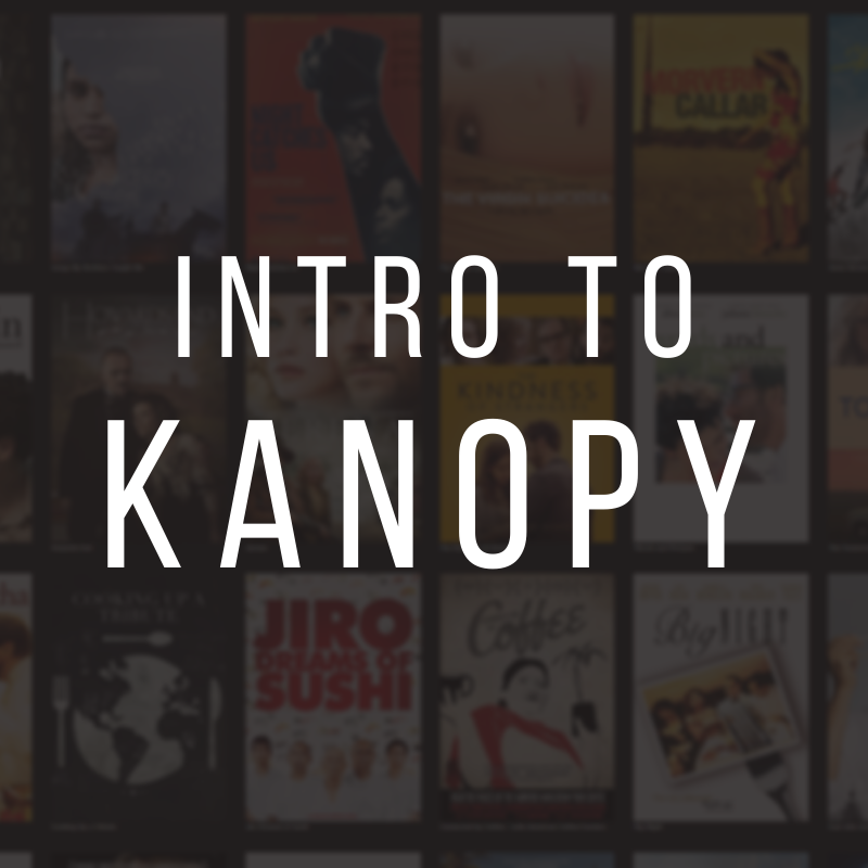 Intro to Kanopy