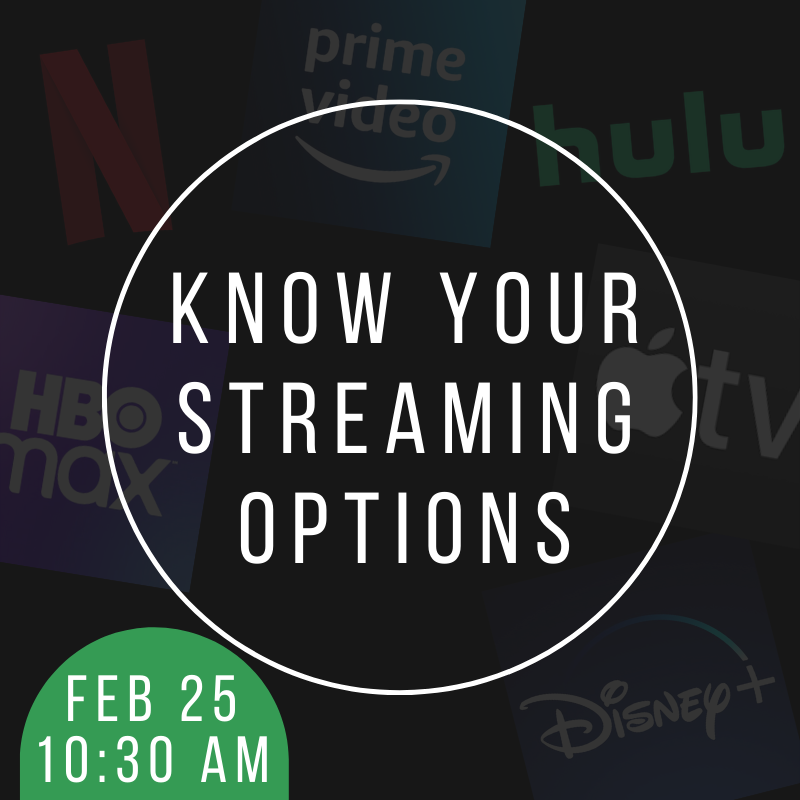 Know your streaming options