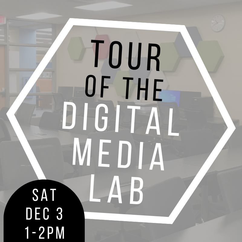 Tour of the Digital Media Lab