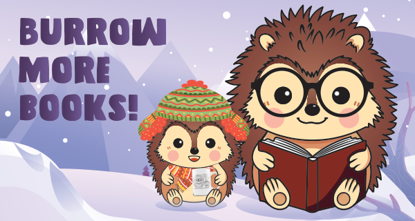Hedgehogs say "Burrow more books!"