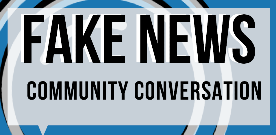 Fake News Community Conversation Graphic