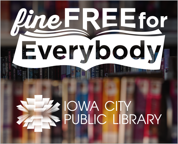 The Iowa City Public Library Goes Fine Free