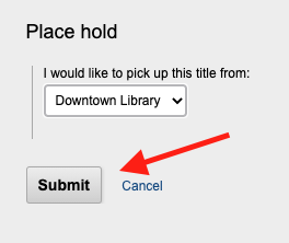 Click the Submit button to finish placing hold