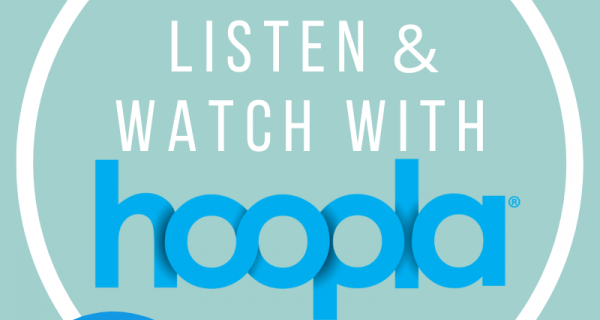 read, listen, and watch with hoopla