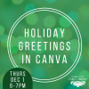 Holiday Greetings in Canva