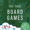 try this: board games