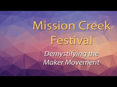 Demystifying the Maker movement