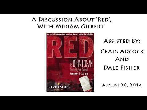 A discussion with Miriam Gilbert : Red